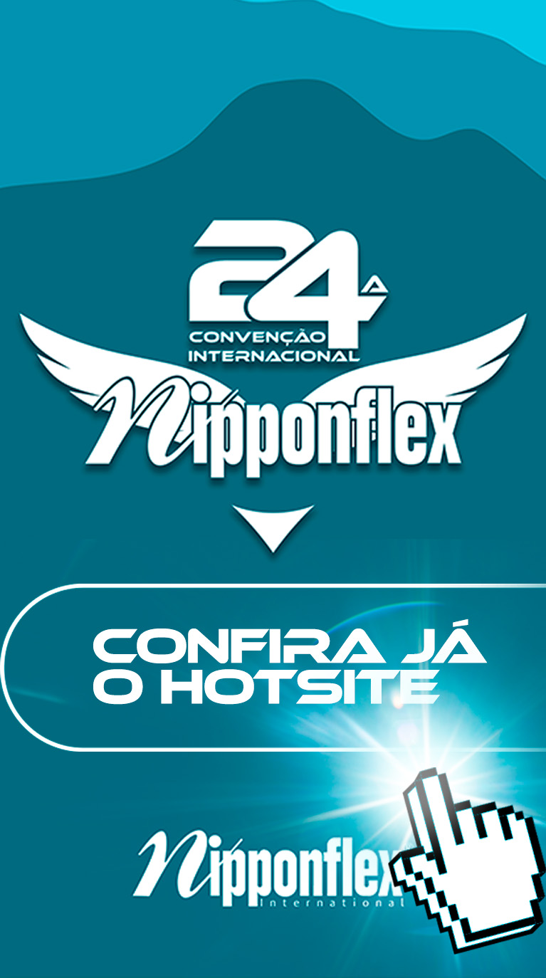 24ª CONVENÇÃO INTERNACIONAL NIPPONFLEX